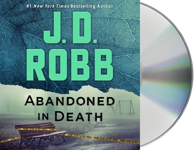 Abandoned in Death - Robb, J D, and Ericksen, Susan (Read by)