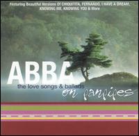 ABBA: Love Songs and Ballads Played on Panpipes - Andy Findon