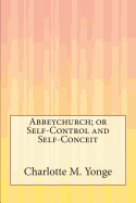 Abbeychurch or Self-Control and Self-Conceit