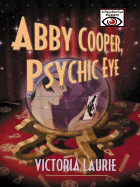 Abby Cooper: Psychic Eye - Laurie, Victoria