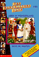 Abby in Wonderland - Martin, Ann M, Ba, Ma