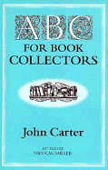 ABC for Book Collectors - Carter, John, and Barker, Nicolas (Revised by)