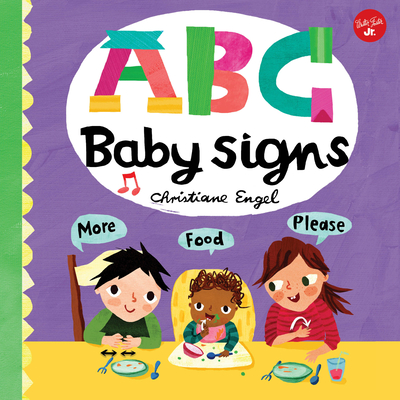 ABC for Me: ABC Baby Signs - Engel, Christiane