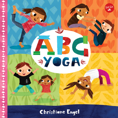 ABC for Me: ABC Yoga - Engel, Christiane