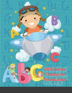 ABC Letter Tracing for Preschoolers: Alphabet Writing Practice For Kids and Toddlers