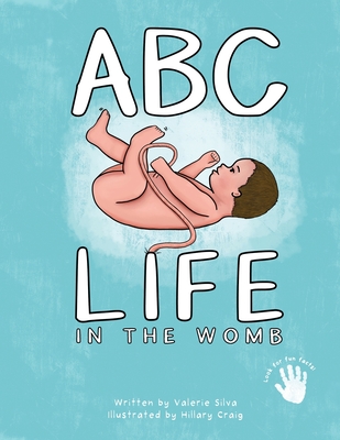 ABC - Life in the Womb - Silva, Valerie