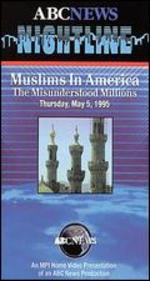 ABC News Nightline: Muslims in America - The Misunderstood Millions