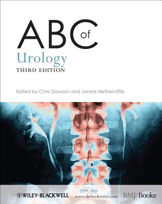 ABC of Urology - Dawson, Chris, and Nethercliffe, Janine