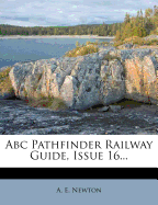 ABC Pathfinder Railway Guide, Issue 16...