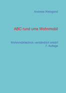 ABC rund ums Wohnmobil: Wohnmobiltechnik verstndlich erklrt