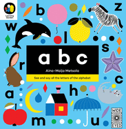 ABC: See and Say All the Letters of the Alphabet