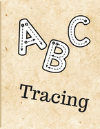 ABC Tracing: A Guided Journey through the Alphabet