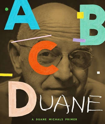 ABCDuane: A Duane Michals Primer - Michals, Duane