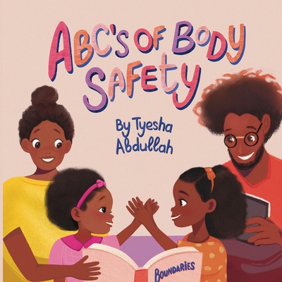 ABC's of Body Safety - Abdullah, Tyesha