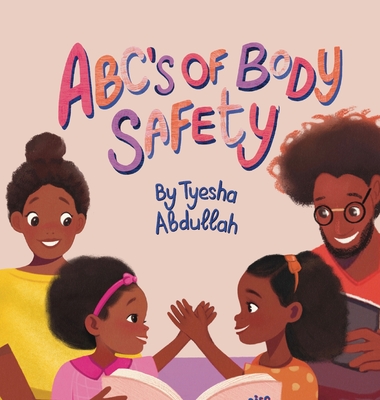 ABC's of Body Safety - Abdullah, Tyesha