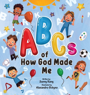 ABCs of How God Made Me - Kang, Sunny