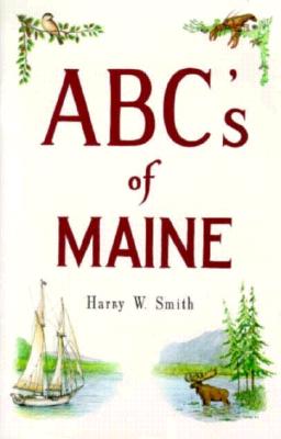 Abc's of Maine - Smith, Harry