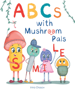 ABCs with Mushroom Pals