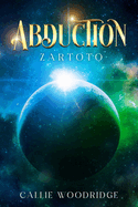 Abduction: Zartoto