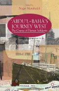 'Abdu'l-Bah's Journey West: The Course of Human Solidarity