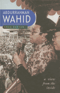 Abdurrahman Wahid: Muslim Democrat, Indonesian President