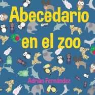 Abecedario En El Zoo: El Abecedario Con Animales
