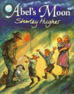 Abel's Moon - Hughes, and Hughes, Shirley