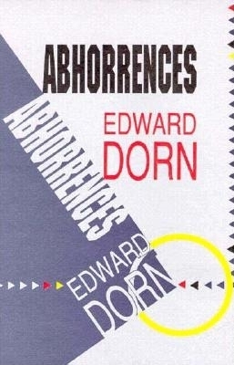 Abhorrences - Dorn, Edward