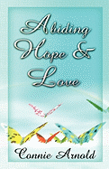 Abiding Hope and Love