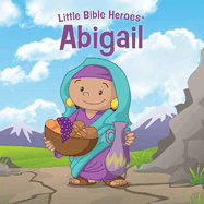 Abigail, Little Bible Heroes Board Book