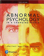 Abnormal Psychology in a Changing World Plus New Mylab Psychology with Pearson Etext -- Access Card Package