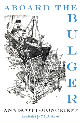 Aboard the Bulger - Scott Moncrieff, Ann