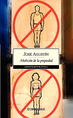 Abolicion de La Propiedad - Ramrez, Jos Agustn, and Ramirez, Jose Agustin