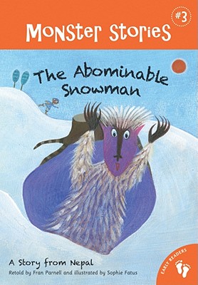 Abominable Snowman a Story from Nepal - Parnell, Fran