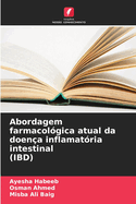 Abordagem farmacol?gica atual da doen?a inflamat?ria intestinal (IBD)