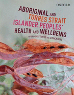 Aboriginal and Torres Strait Islander: Peoples' Health & Wellbeing