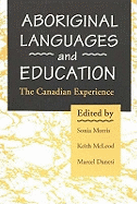 Aboriginal Languages & Education: The Canadian Experience