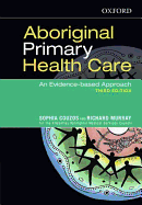 Aboriginal Primary Health Care: An Evidence-Based Approach