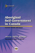 Aboriginal Self-Government in Canada: Current Trends and Issues, Third Edition
