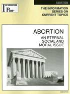 Abortion: An Eternal Social and Moral Issue