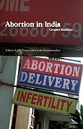 Abortion in India: Ground Realities