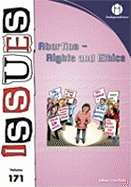 Abortion: Rights and Ethics