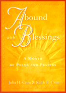 Abound with Blessings: A Month of Poems and Prayers