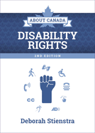 About Canada: Disability Rights: 2nd Edition