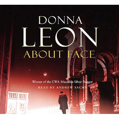 About Face: (Brunetti 18) - Leon, Donna, and Sachs, Andrew (Read by)