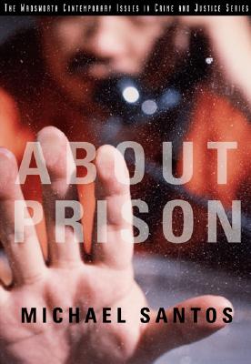 About Prison - Santos, Michael G