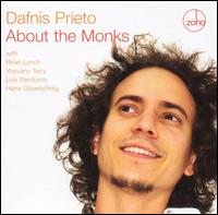 About the Monks - Dafnis Prieto