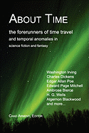 About Time: The Forerunners of Time Travel and Temporal Anomalies in Science Fiction and Fantasy