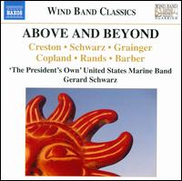 Above and Beyond - United States Marine Band; Gerard Schwarz (conductor)