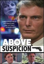 Above Suspicion - Steven Schachter